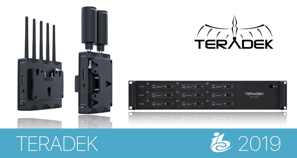 Новинки Teradek на IBC 2019: Orbit и Prism Новинки Teradek на IBC 2019: Orbit и Prism