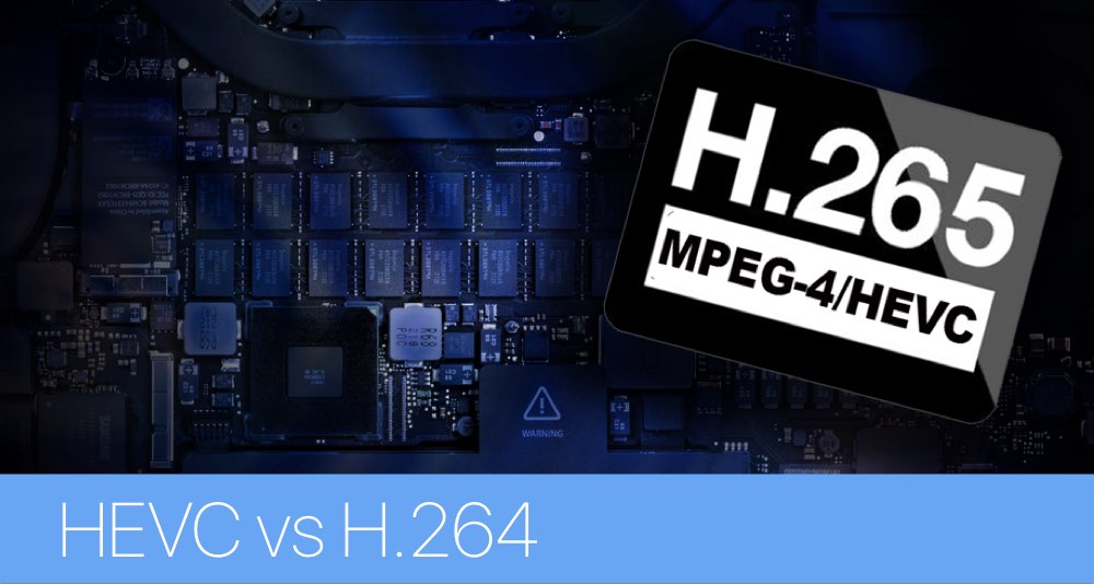 4 основных преимущества HEVC (H.265) по сравнению с AVC (H.264)